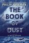 [The Book of Dust 01] • The Book of Dust, Volume 1